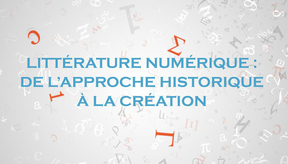 Le MOOC "littérature numérique : de l'approche historique à la création" (session2)